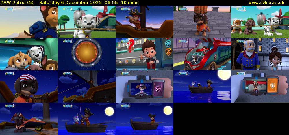 PAW Patrol (5) Saturday 6 December 2025 06:55 - 07:05