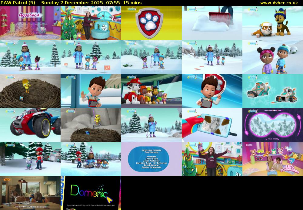 PAW Patrol (5) Sunday 7 December 2025 07:55 - 08:10