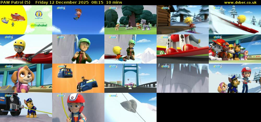 PAW Patrol (5) Friday 12 December 2025 08:15 - 08:25