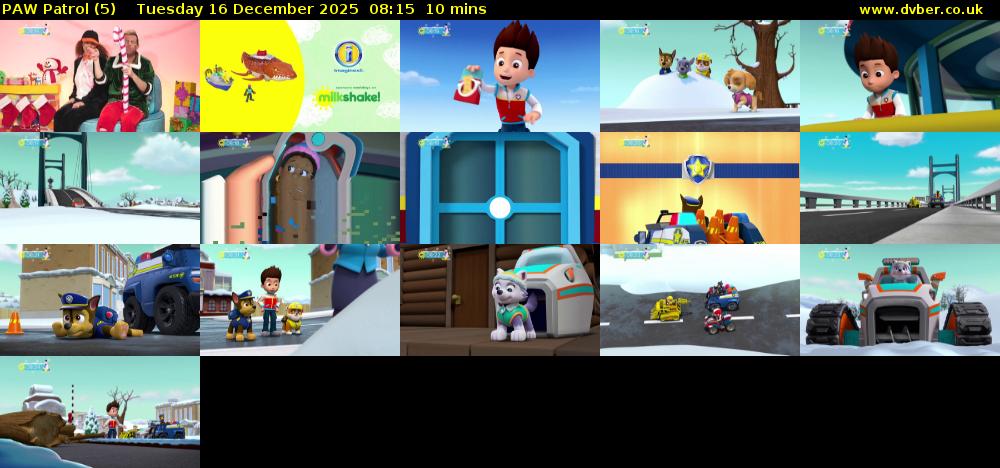 PAW Patrol (5) Tuesday 16 December 2025 08:15 - 08:25