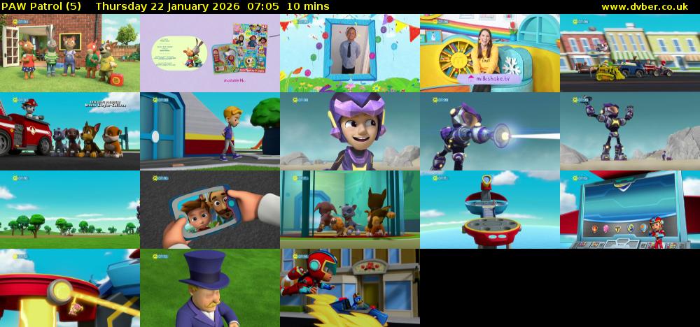 PAW Patrol (5) Thursday 22 January 2026 07:05 - 07:15