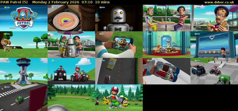 PAW Patrol (5) Monday 2 February 2026 07:10 - 07:20