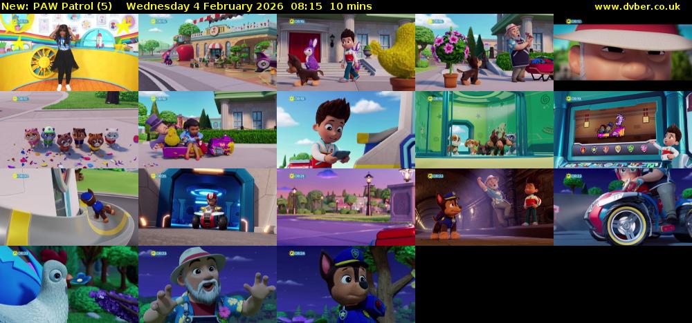 PAW Patrol (5) Wednesday 4 February 2026 08:15 - 08:25