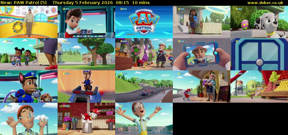 PAW Patrol (5) Thursday 5 February 2026 08:15 - 08:25
