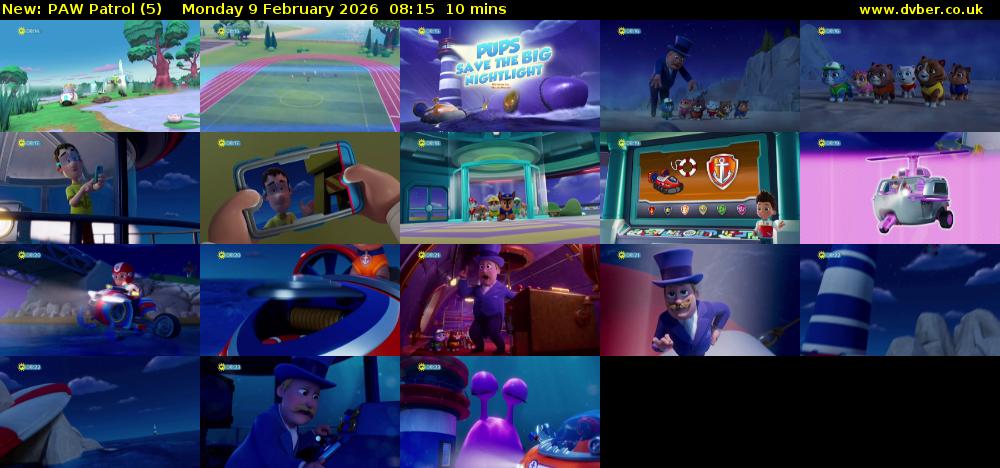 PAW Patrol (5) Monday 9 February 2026 08:15 - 08:25