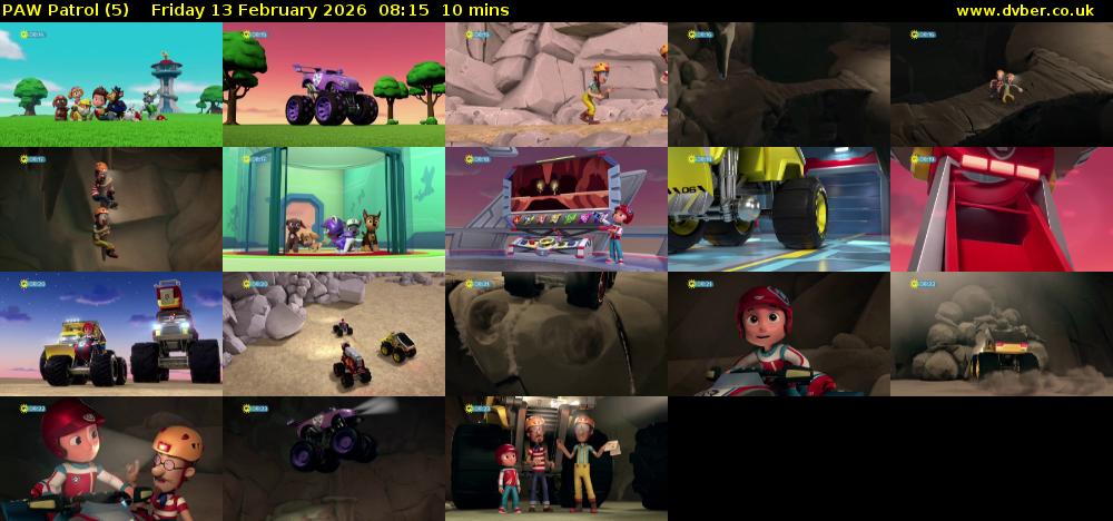 PAW Patrol (5) Friday 13 February 2026 08:15 - 08:25