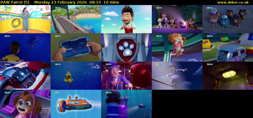 PAW Patrol (5) Monday 23 February 2026 08:15 - 08:25