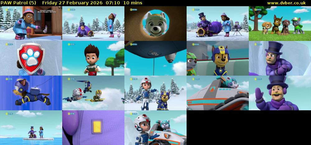 PAW Patrol (5) Friday 27 February 2026 07:10 - 07:20