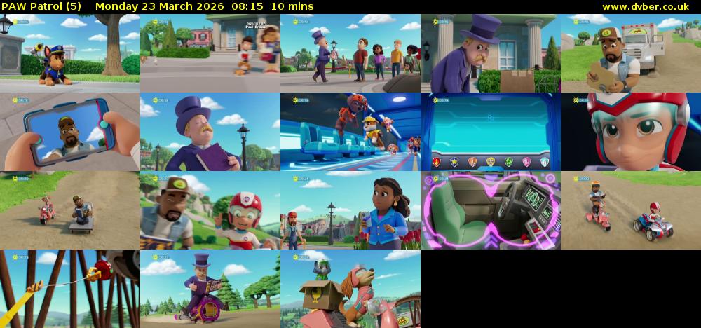 PAW Patrol (5) Monday 23 March 2026 08:15 - 08:25