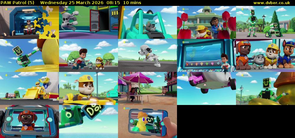 PAW Patrol (5) Wednesday 25 March 2026 08:15 - 08:25