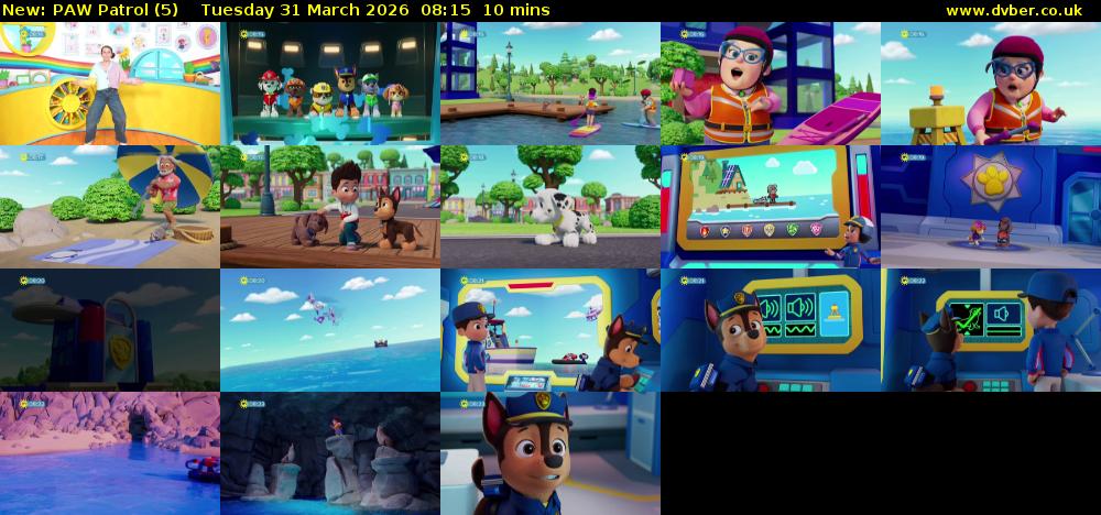 PAW Patrol (5) Tuesday 31 March 2026 08:15 - 08:25