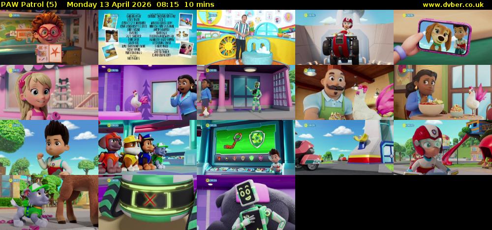 PAW Patrol (5) Monday 13 April 2026 08:15 - 08:25