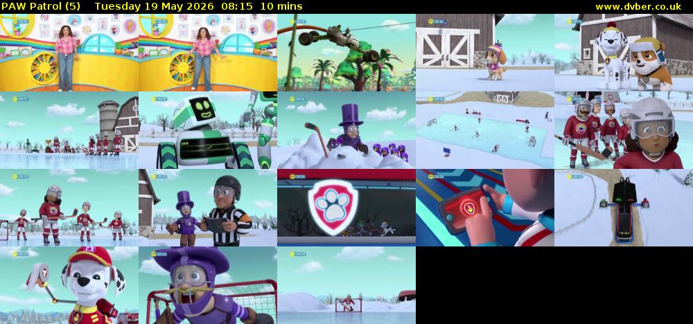 PAW Patrol (5) Tuesday 19 May 2026 08:15 - 08:25