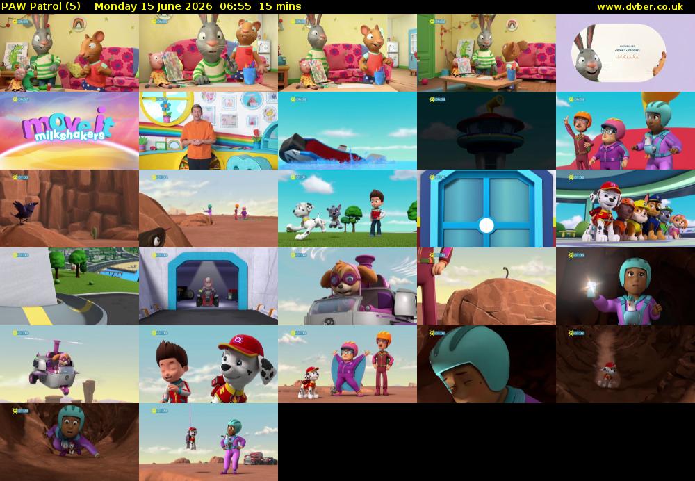 PAW Patrol (5) Monday 15 June 2026 06:55 - 07:10