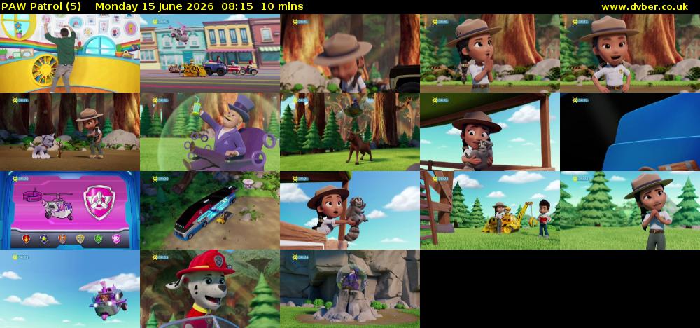 PAW Patrol (5) Monday 15 June 2026 08:15 - 08:25