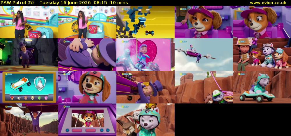 PAW Patrol (5) Tuesday 16 June 2026 08:15 - 08:25
