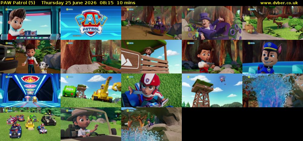 PAW Patrol (5) Thursday 25 June 2026 08:15 - 08:25