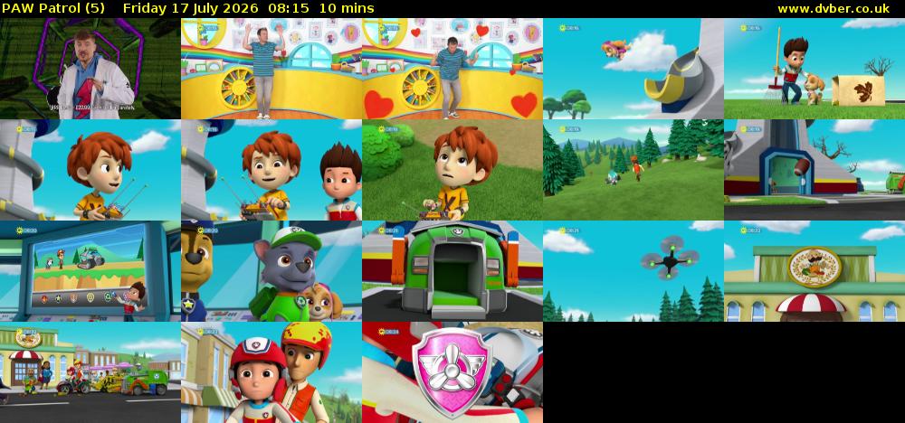 PAW Patrol (5) Friday 17 July 2026 08:15 - 08:25