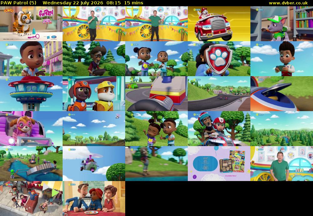 PAW Patrol (5) Wednesday 22 July 2026 08:15 - 08:30
