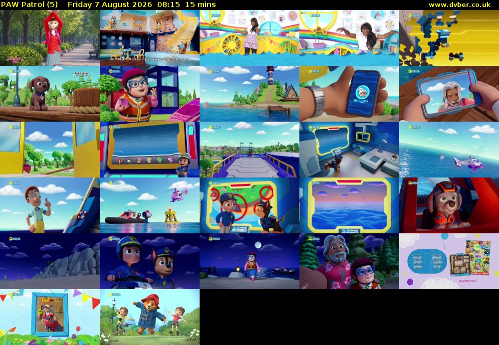 PAW Patrol (5) Friday 7 August 2026 08:15 - 08:30