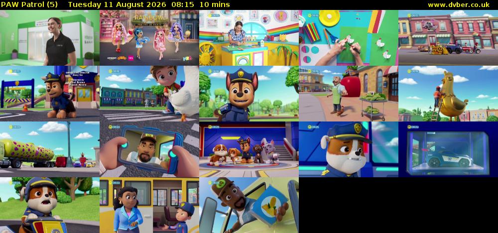 PAW Patrol (5) Tuesday 11 August 2026 08:15 - 08:25