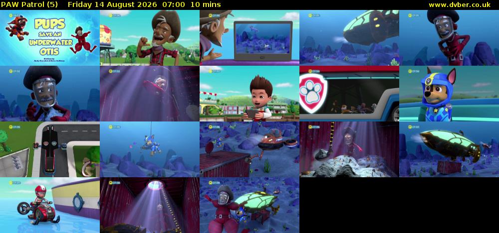 PAW Patrol (5) Friday 14 August 2026 07:00 - 07:10