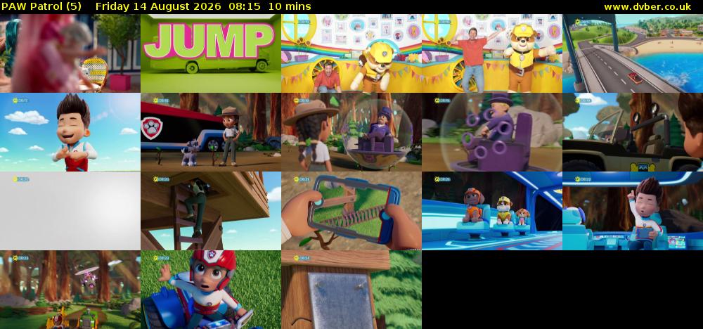 PAW Patrol (5) Friday 14 August 2026 08:15 - 08:25