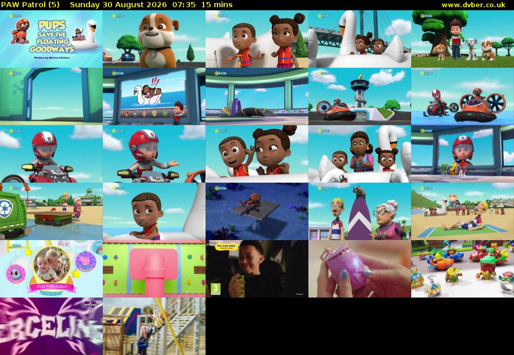 PAW Patrol (5) Sunday 30 August 2026 07:35 - 07:50