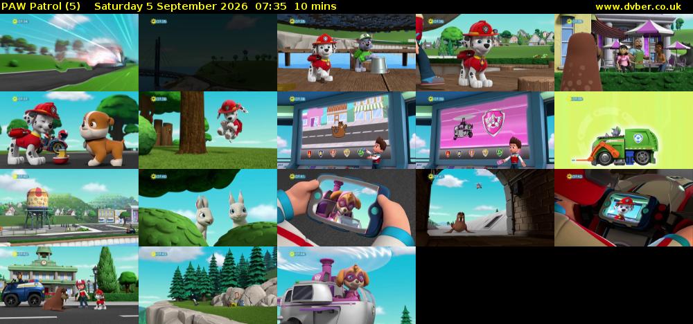 PAW Patrol (5) Saturday 5 September 2026 07:35 - 07:45