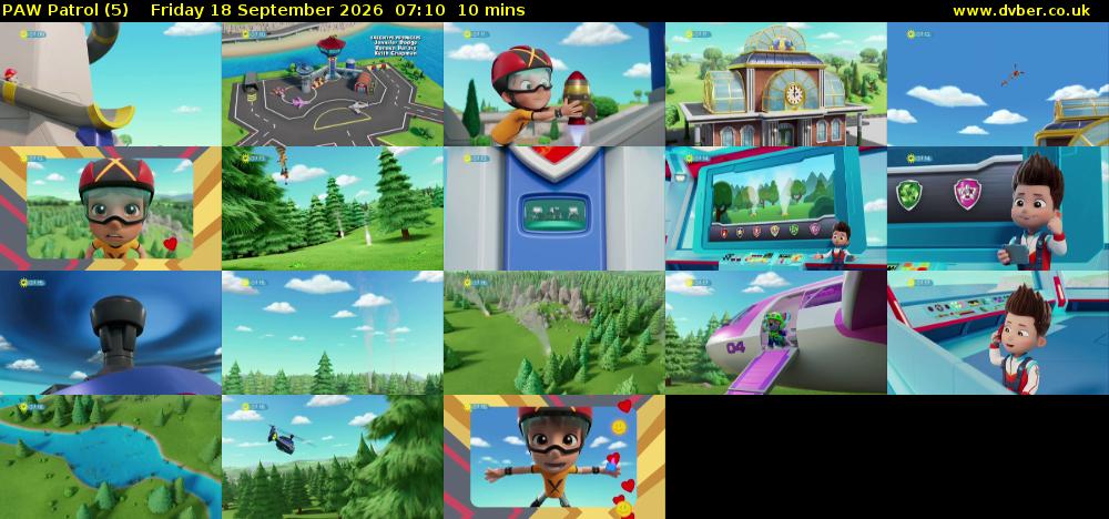 PAW Patrol (5) Friday 18 September 2026 07:10 - 07:20