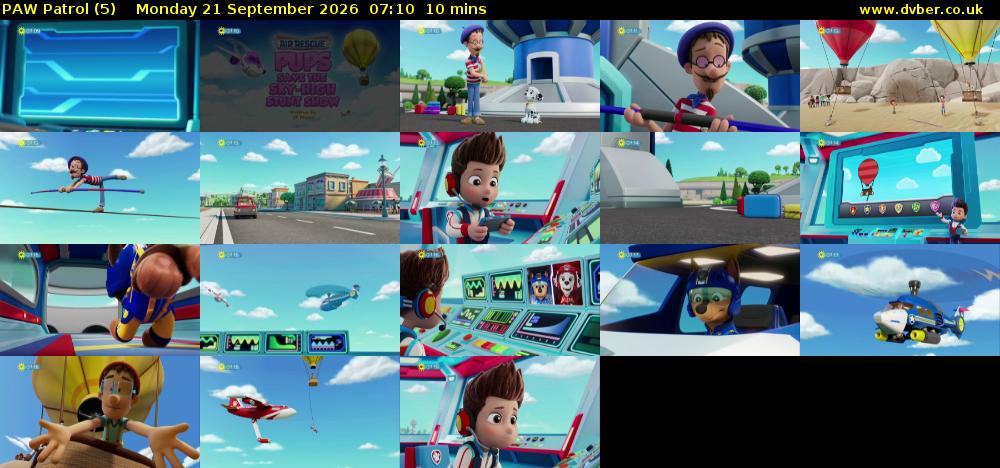 PAW Patrol (5) Monday 21 September 2026 07:10 - 07:20