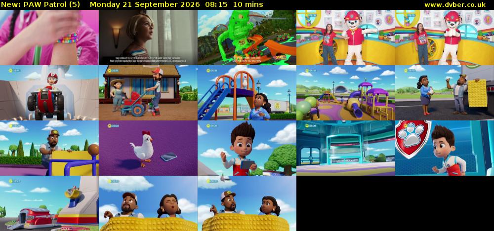 PAW Patrol (5) Monday 21 September 2026 08:15 - 08:25