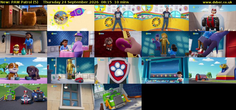 PAW Patrol (5) Thursday 24 September 2026 08:15 - 08:25