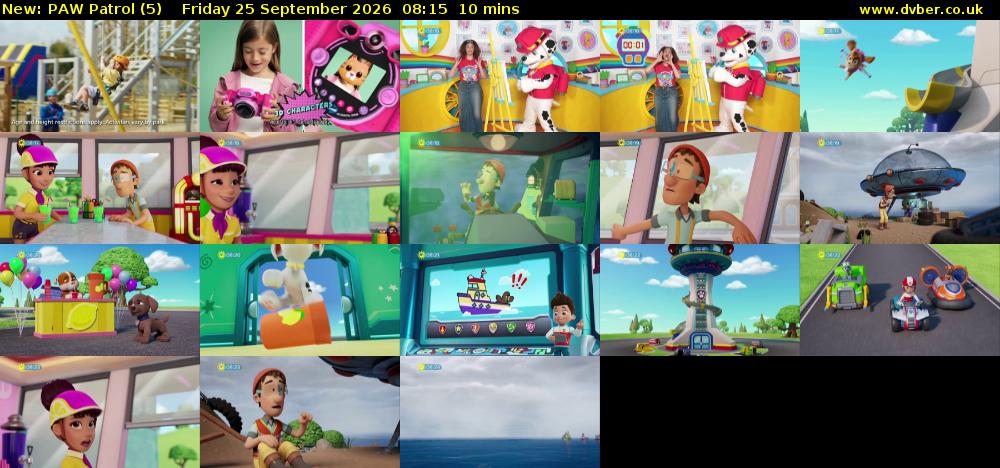 PAW Patrol (5) Friday 25 September 2026 08:15 - 08:25