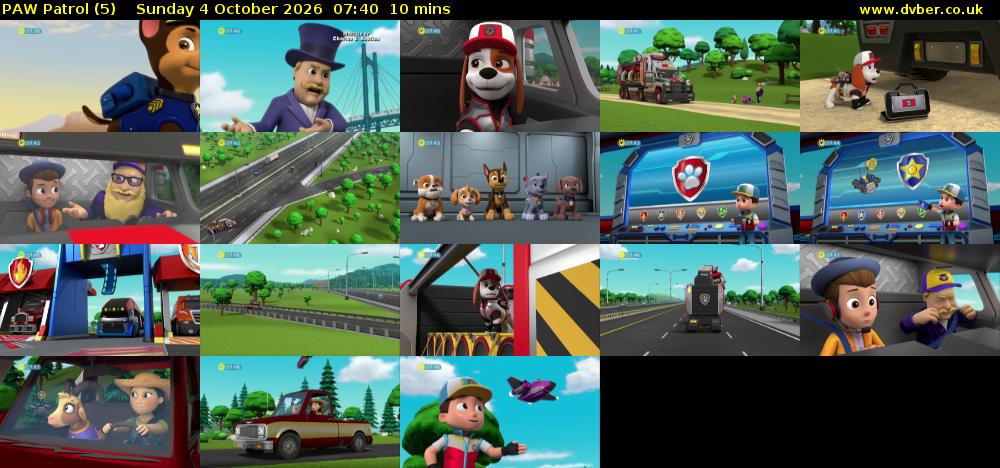 PAW Patrol (5) Sunday 4 October 2026 07:40 - 07:50