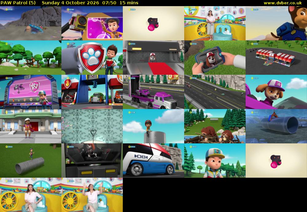 PAW Patrol (5) Sunday 4 October 2026 07:50 - 08:05