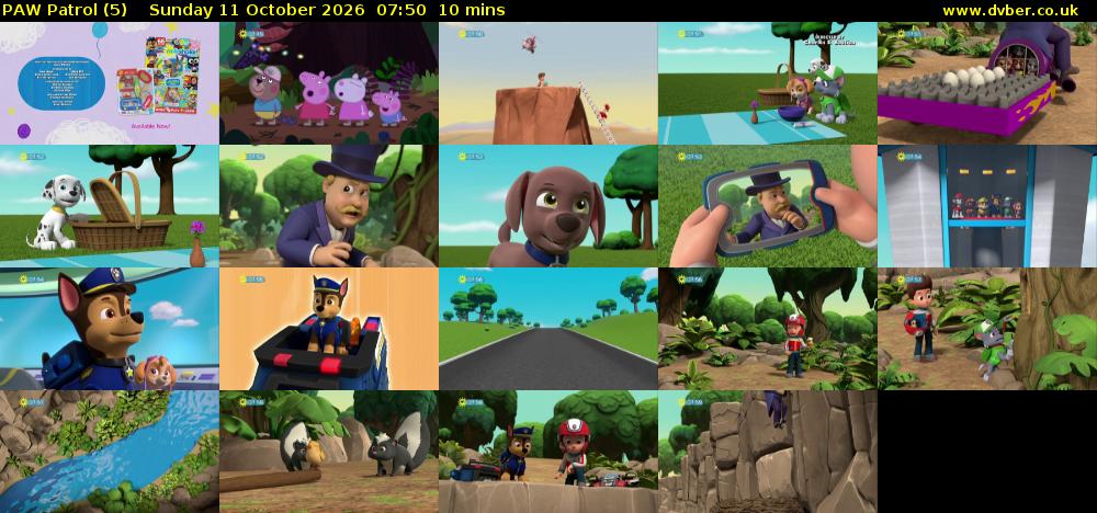 PAW Patrol (5) Sunday 11 October 2026 07:50 - 08:00