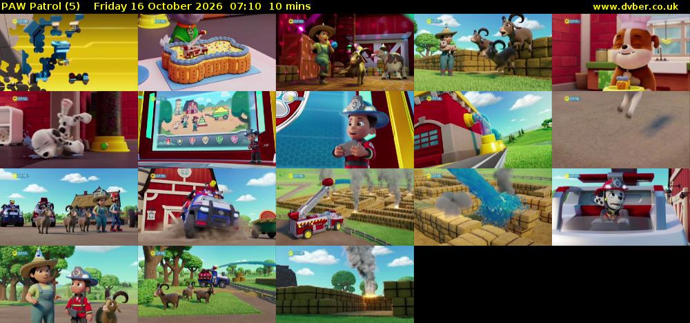 PAW Patrol (5) Friday 16 October 2026 07:10 - 07:20