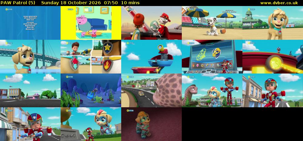 PAW Patrol (5) Sunday 18 October 2026 07:50 - 08:00