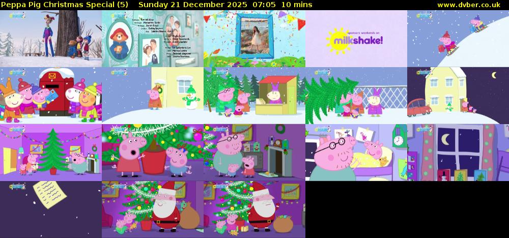 Peppa Pig Christmas Special (5) Sunday 21 December 2025 07:05 - 07:15