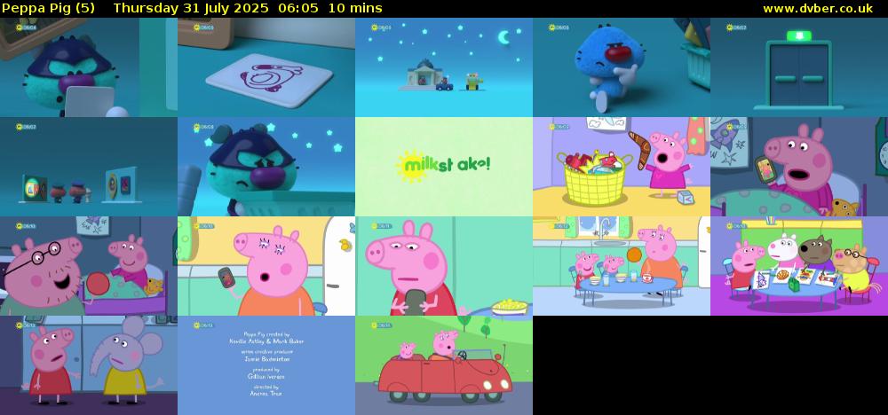 Peppa Pig (5) Thursday 31 July 2025 06:05 - 06:15