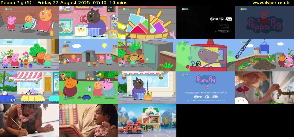 Peppa Pig (5) Friday 22 August 2025 07:40 - 07:50