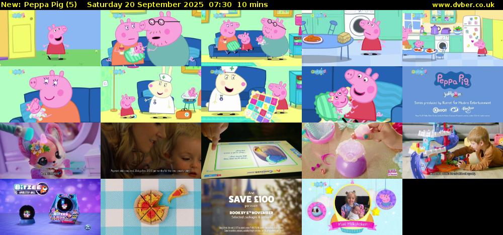 Peppa Pig (5) Saturday 20 September 2025 07:30 - 07:40