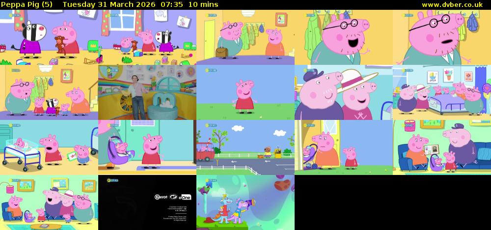 Peppa Pig (5) Tuesday 31 March 2026 07:35 - 07:45