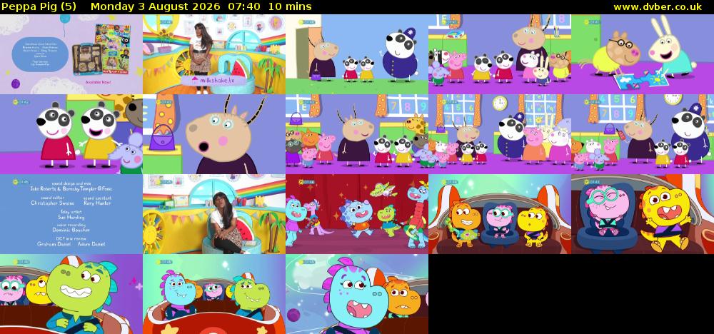 Peppa Pig (5) Monday 3 August 2026 07:40 - 07:50