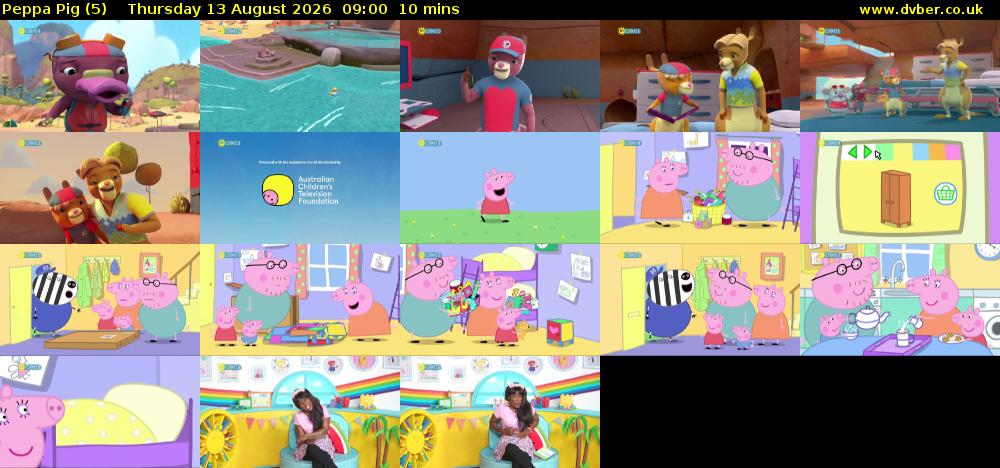 Peppa Pig (5) Thursday 13 August 2026 09:00 - 09:10