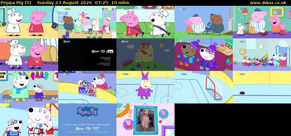Peppa Pig (5) Sunday 23 August 2026 07:25 - 07:35