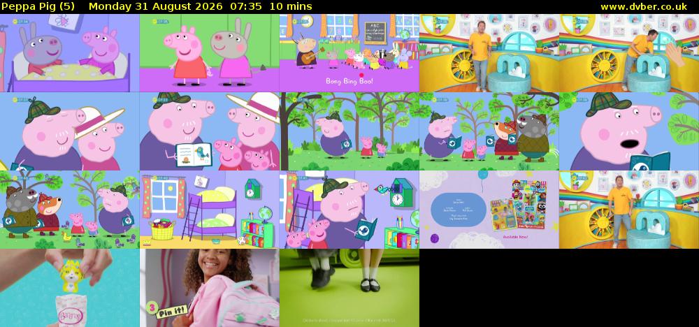 Peppa Pig (5) Monday 31 August 2026 07:35 - 07:45