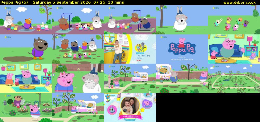 Peppa Pig (5) Saturday 5 September 2026 07:25 - 07:35