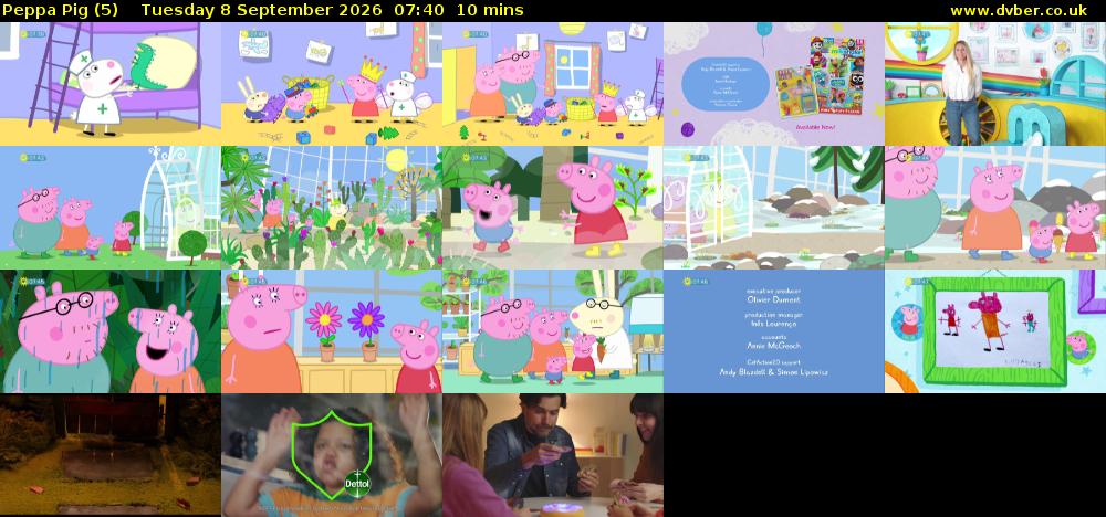 Peppa Pig (5) Tuesday 8 September 2026 07:40 - 07:50